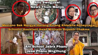 Mediano Sak Nangya Hanang Pinang Khlaikha Abhaynagar Schoolni Assistant Headmistress Rupashi Chakma [upl. by Gall]