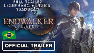 quotEndwalker – Footfallsquot  Tradução  trailer legendado Final Fantasy XIV [upl. by Haslett803]