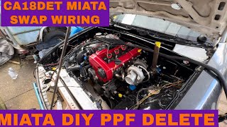 ENGINE SWAP wiring for my CA18DET powered Miata  mx5 Miata ppf delete  Ca18det miata swap pt 9 [upl. by Yelrak]