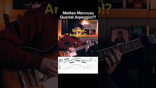 Matteo Mancuso Quartal Arpeggio Tabs from the Rick Beato Interview matteomancuso shredguitar [upl. by Rehpotsirahc970]