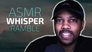 ASMR Whisper Ramble for Relaxation Ear to Ear Male Whispering [upl. by Perlman]