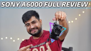 Sony A6000 Full Review  Best Hybrid Camera 🔥 [upl. by Restivo]