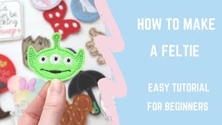 How To Make A Feltie StepByStep  Beginner Machine Embroidery Video [upl. by Encratis]