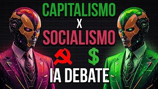 IA DEBATEM O CAPITALISMO X SOCIALISMO [upl. by Dotson]