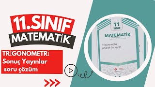 11sınıf Matematik Trigonometri sonuç yayınları soru çözümtrigonometri 11sınıf sonuçyayınları [upl. by Ediva]