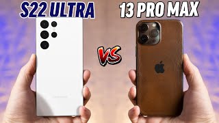 Galaxy S22 Ultra vs iPhone 13 Pro Max New Flagship KING [upl. by Yengac160]