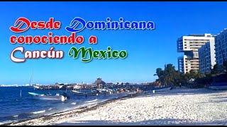 VISITANDO una playa de Cancun Mexico [upl. by Tnilc]