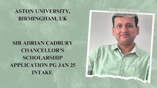 Aston University Sir Adrian Cadbury Chancellors Scholarship Application PG Jan 25 Intake240386586 [upl. by Karl]