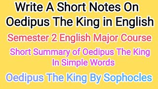 Short Summary of Oedipus The King in English  Semester 2 English Major Course [upl. by Tenaej]