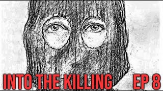 The Golden State Killer  Into the Killing Podcast Ep 8 [upl. by Roch]