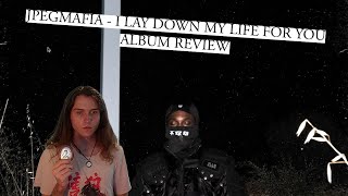 JPEGMAFIA  I LAY DOWN MY LIFE FOR YOU  Album Review [upl. by Adalie]