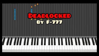 Deadlocked  Piano Cover   F777 [upl. by Durward]