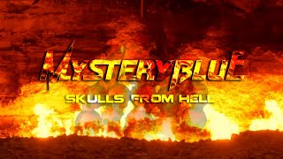 MYSTERY BLUE  Skulls From Hell Lyric Video [upl. by Leakcim381]