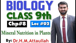 Mineral nutrition in plants  Chapter 8  9th class Biology  Lec 02 [upl. by Adolpho775]