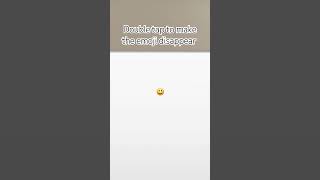 Double tap to make the emoji disappear [upl. by Haridan]