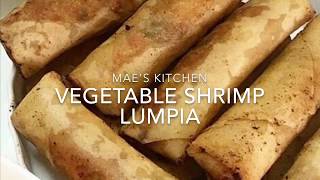 Mae’s Kitchen Vegetable Shrimp Lumpia [upl. by Haisej]