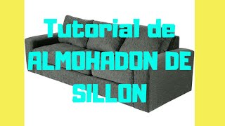 COMO HACER ALMOHADÓN PARA SILLON  TUTORÍA DE TAPICERÍA [upl. by Amlet]