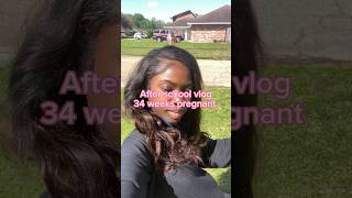 After School Vlog34 weeks pregnant pregnancy vlog minivlog [upl. by Kablesh]