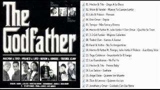 Hector El Father  The Godfather Full Album [upl. by Attaymik124]