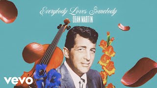 Dean Martin  Everybody Loves Somebody Official Animated Video [upl. by Eylrahc]