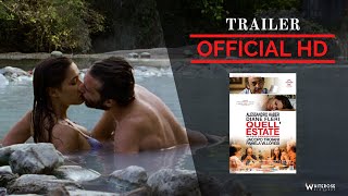 QUELLESTATE THAT SUMMER  Trailer Ufficiale Italiano [upl. by Avivah181]