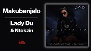 Makubenjalo  Lady Du Ntokzin  Official Audio [upl. by Werner]