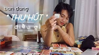 Bạn đang quotTHU HÚTquot điều gì 🔥🌟❤️ Kitoàn Tarot Channel [upl. by Ekram632]