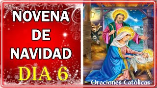 SEXTO DIA DE LA NOVENA DE NAVIDAD🎄JUEVES 21 DE DICIEMBRE 2023🎅NOVENA DE NAVIDAD DIA 6 💖 [upl. by Orenid]