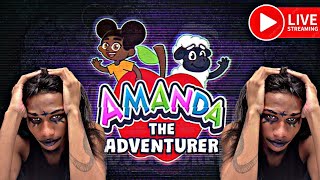 OMG SHE GAGGED ME  Amanda The Adventurer GAMEPLAY STREAM [upl. by Nerej]