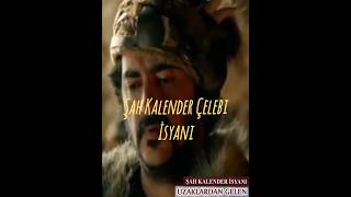 Şah Kalender Çelebi İsyanı Muhteşem Yüzyıl Dizisi [upl. by Nunes]