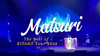 喜多郎之响宴 Matsuri  The Best of Kitaro Tour 2024 [upl. by Nerwal]