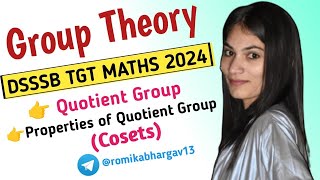 DSSSB TGT MATHS PREPARATION  Group Theory Cosets Quotient Group  Properties of Quotient Group [upl. by Arthur]