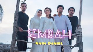 OST PEREMPUAN TANPA DOSA  SEMBAH  NAIM DANIEL  LIRIK [upl. by Neevan]