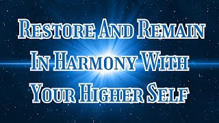 Restore amp Remain In Harmony With Your Higher Self divination quantumdivining divinationtool [upl. by Jahdiel220]