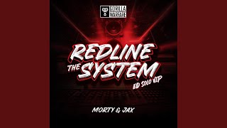 Redline The System Ed Solo VIP [upl. by Surtemed934]