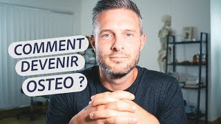 COMMENT DEVENIR OSTEOPATHE  Écoles  Agréments  Contenu  Démarches [upl. by Amsirp75]