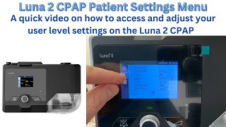 Luna 2 User Settings  How to Access and Adjust [upl. by Ahsyak]