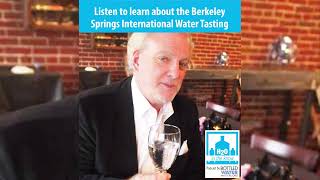 The Berkeley Springs International Water Tasting and Its Origins with Arthur von Wiesenberger [upl. by Huoh]