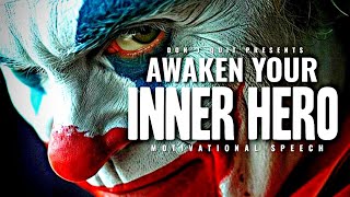 AWAKEN YOUR INNER HERO  1 HOUR Motivational Speech Video  Gym Workout Motivation [upl. by Sirois]