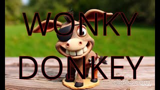 Wonky Donkey [upl. by Rask]