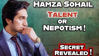 Is Hamza Sohails Success due to Nepotism 😳  Secret Revealed [upl. by Ecylahs586]