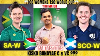 SA W vs SCO W Dream11 Prediction Today Match SA W vs SCO W Dream11 Team Womens T20 World Cup [upl. by Naitsirt]