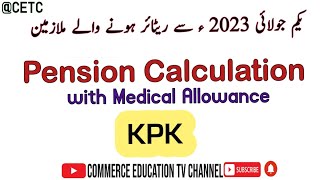 Pension Rules and Regulations Pension Calculation KPK  FY 202324 [upl. by Annawad476]