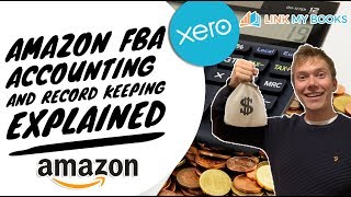 Accounting and Bookkeeping With Amazon FBA UK Xero And LinkMyBooks [upl. by Madelaine]