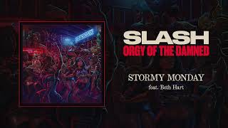 Slash feat Beth Hart quotStormy Mondayquot  Official Audio [upl. by Twedy]