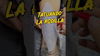 TATUAJE EN LA RODILLA tattoo tips tutorial viralvideo shorts [upl. by Notniw]