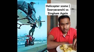 Helicopter scene  Sooryavanshi vs Singham Again shorts reactionvideo moviescenes duet [upl. by Roel578]