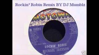 Rockin Robin Remix By DJ Mumblz [upl. by Bedwell79]