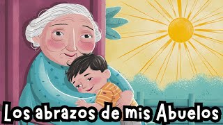 Los Abrazos de mis Abuelos  Canciones Infantiles  IA [upl. by Lunseth161]