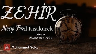 NECİP FAZIL KISAKÜREKİN ÖLMEDEN ÖNCE YAZDIĞI ŞİİR  Zehir Şiiri🎼🎙 [upl. by Alahc809]